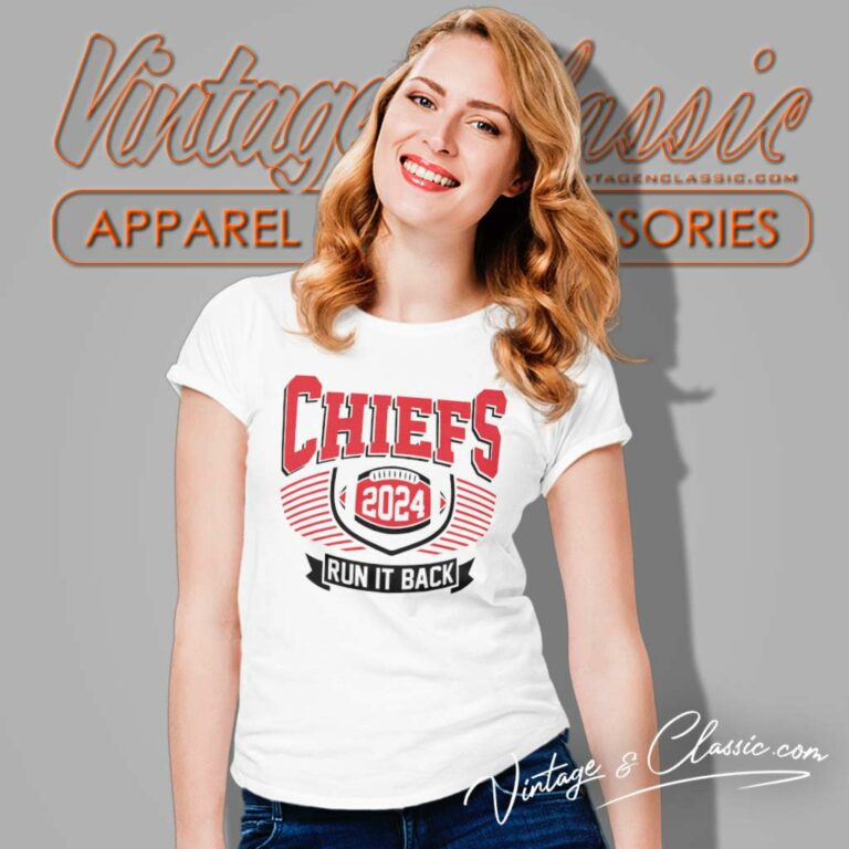 Kc Chiefs 2024 Run It Back Women TShirt Kc Chiefs 2024 Run It Back Women TShirt