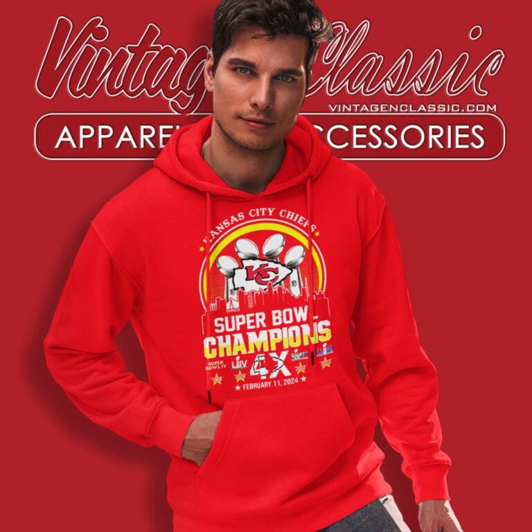 Kc Chiefs Super Bowl Champions 4x Hoodie Kc Chiefs Super Bowl Champions 4x Hoodie