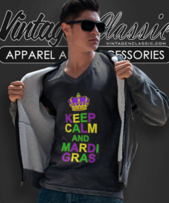 Keep Calm And Mardi Gras Crown V Neck TShirt