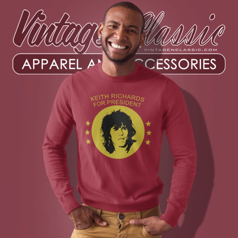 Keith Richards For President Sweatshirt Keith Richards For President Sweatshirt