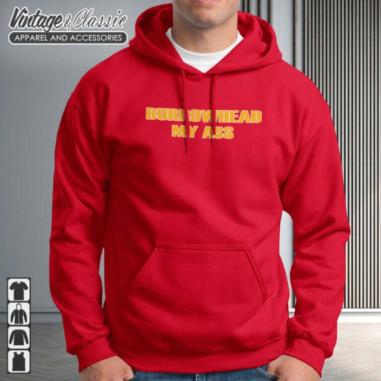 Kelce Burrowhead My Ass Hoodie Kelce Burrowhead My Ass Hoodie