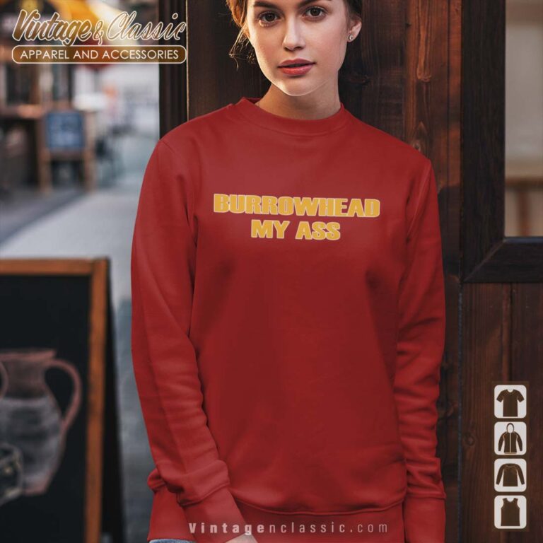 Kelce Burrowhead My Ass Sweatshirt Kelce Burrowhead My Ass Sweatshirt