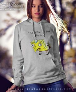 Ketamine Is For Horses Spongebob Squarepants Hoodie