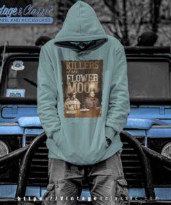Killers Of The Flower Moon Poster Hoodie