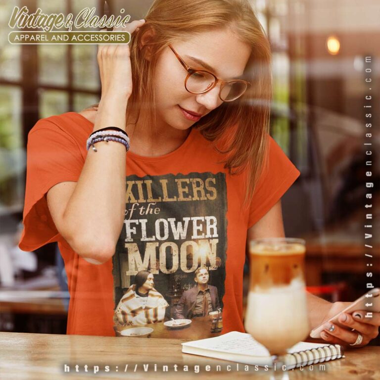 Killers Of The Flower Moon Poster Women TShirt Killers Of The Flower Moon Poster Women TShirt