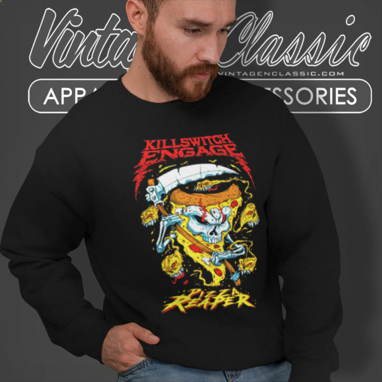 Killswitch Engage Shirt Pizza Reaper Sweatshirt Killswitch Engage Shirt Pizza Reaper Sweatshirt