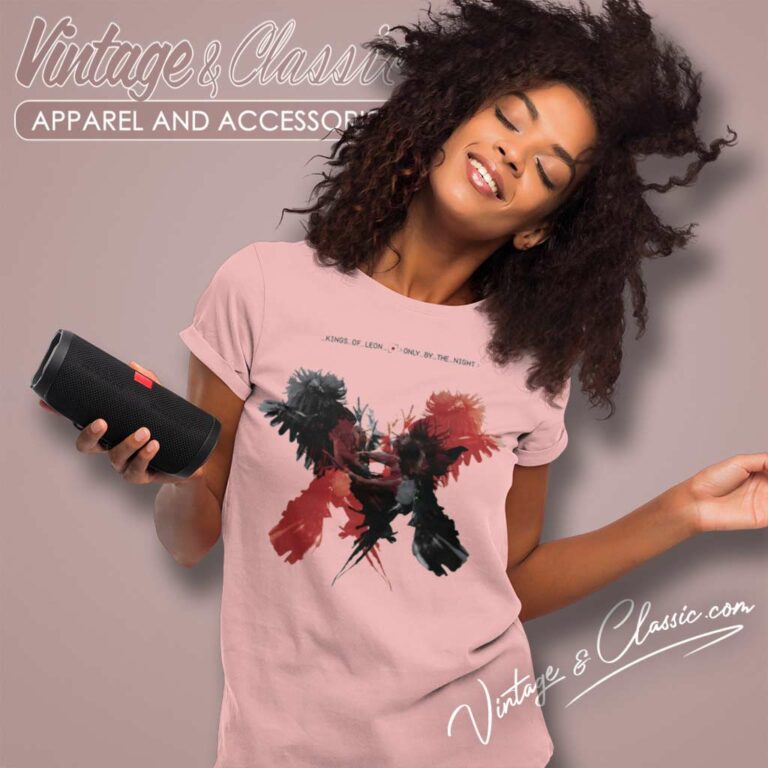 Kings Of Leon Shirt Only By The Night Women TShirt Kings Of Leon Shirt Only By The Night Women TShirt