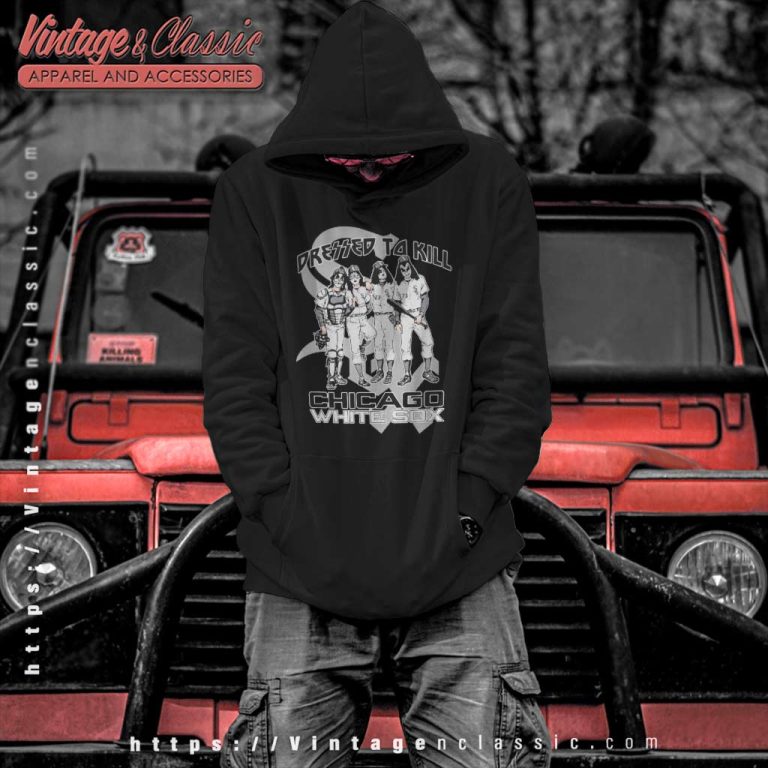 Kiss Band Dressed To Kill Chicago White Sox Hoodie Kiss Band Dressed To Kill Chicago White Sox Hoodie