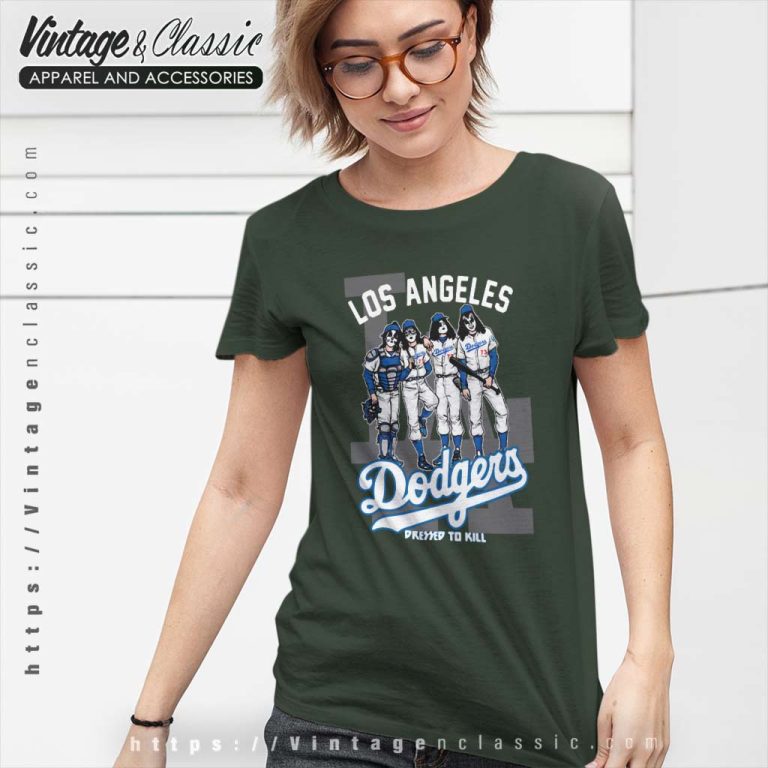 Kiss Los Angeles Dodgers Dressed To Kill Women TShirt Kiss Los Angeles Dodgers Dressed To Kill Women TShirt