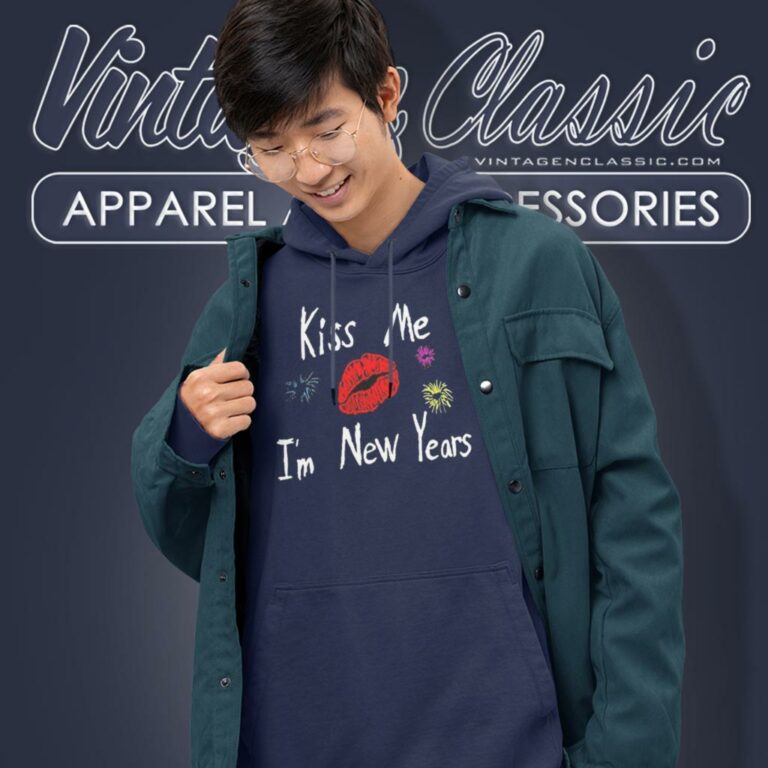 Kiss Me Im New Years 2024 Hoodie Kiss Me Im New Years 2024 Hoodie