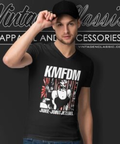 Kmfdm Shirt Juke Joint Jezebel V Neck TShirt