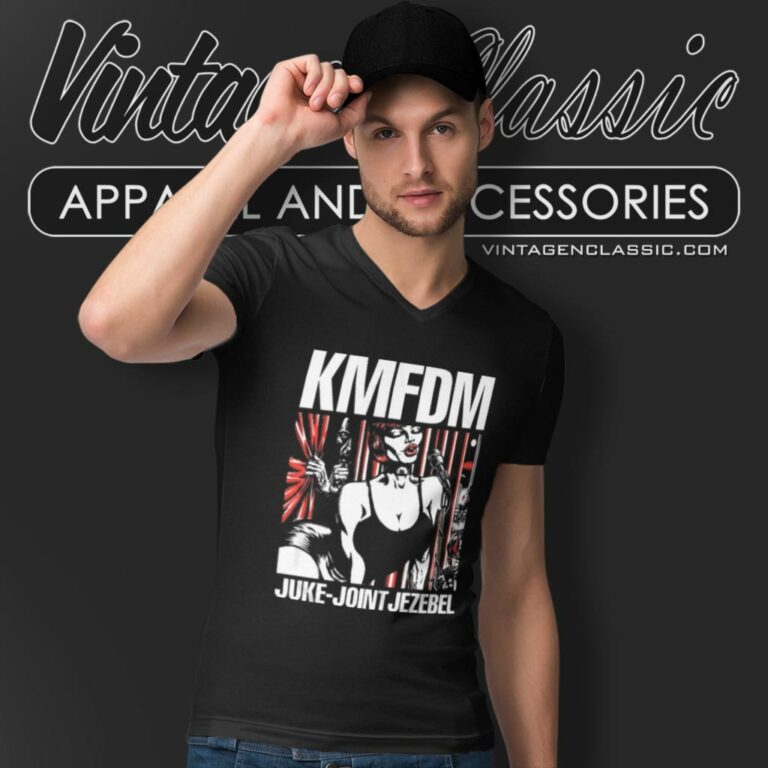 Kmfdm Shirt Juke Joint Jezebel V Neck TShirt Kmfdm Shirt Juke Joint Jezebel V Neck TShirt