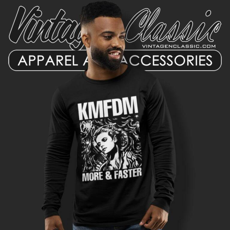 Kmfdm Shirt More And Faster Long Sleeve Tee Kmfdm Shirt More And Faster Long Sleeve Tee