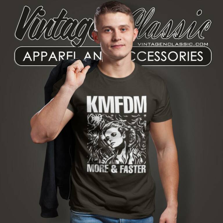 Kmfdm Shirt More And Faster T Shirt Kmfdm Shirt More And Faster T Shirt