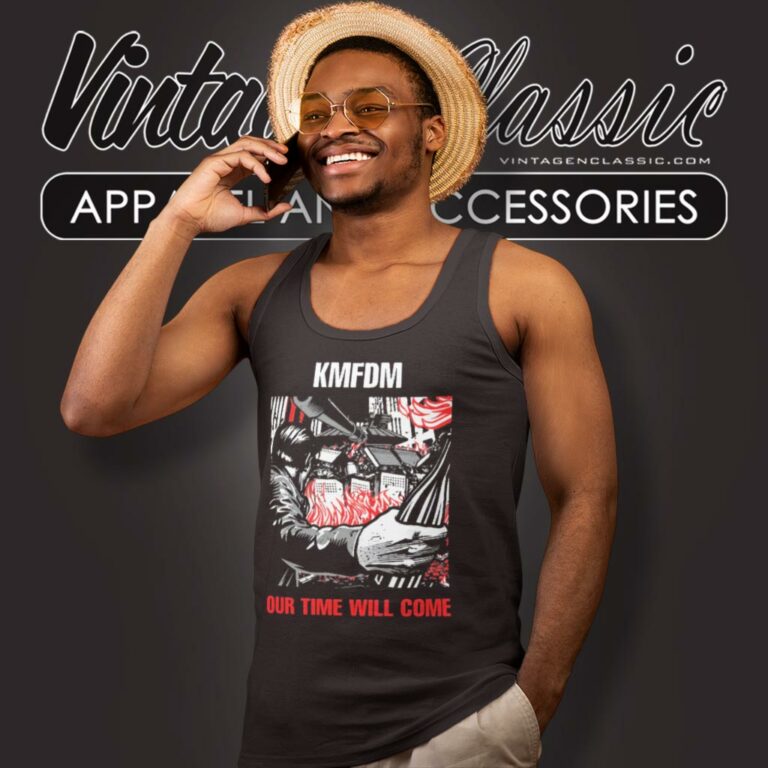 Kmfdm Shirt Our Time Will Come Tank Top Racerback Kmfdm Shirt Our Time Will Come Tank Top Racerback