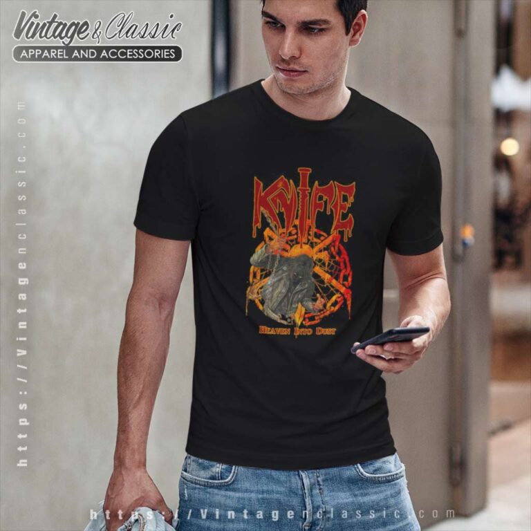 Knife Shirt Heaven Into Dust T Shirt Knife Shirt Heaven Into Dust T Shirt