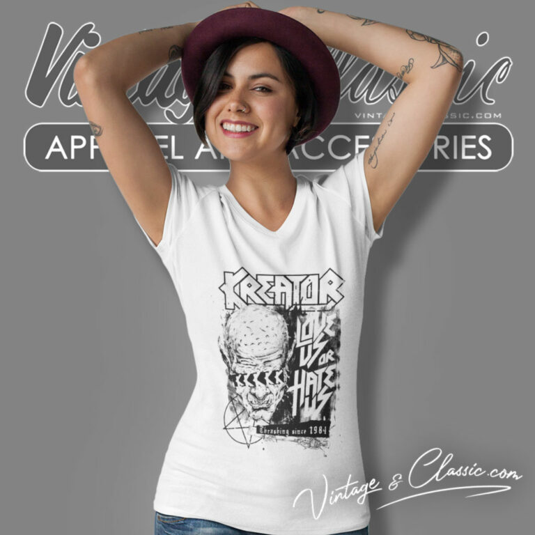 Kreator Shirt Love Us Or Hate Us V Neck TShirt Kreator Shirt Love Us Or Hate Us V Neck TShirt