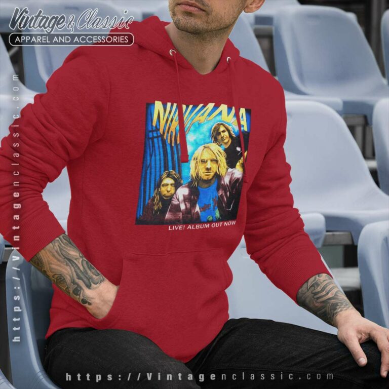 Kurt Cobain Shirt Live Album Out Now Hoodie Kurt Cobain Shirt Live Album Out Now Hoodie