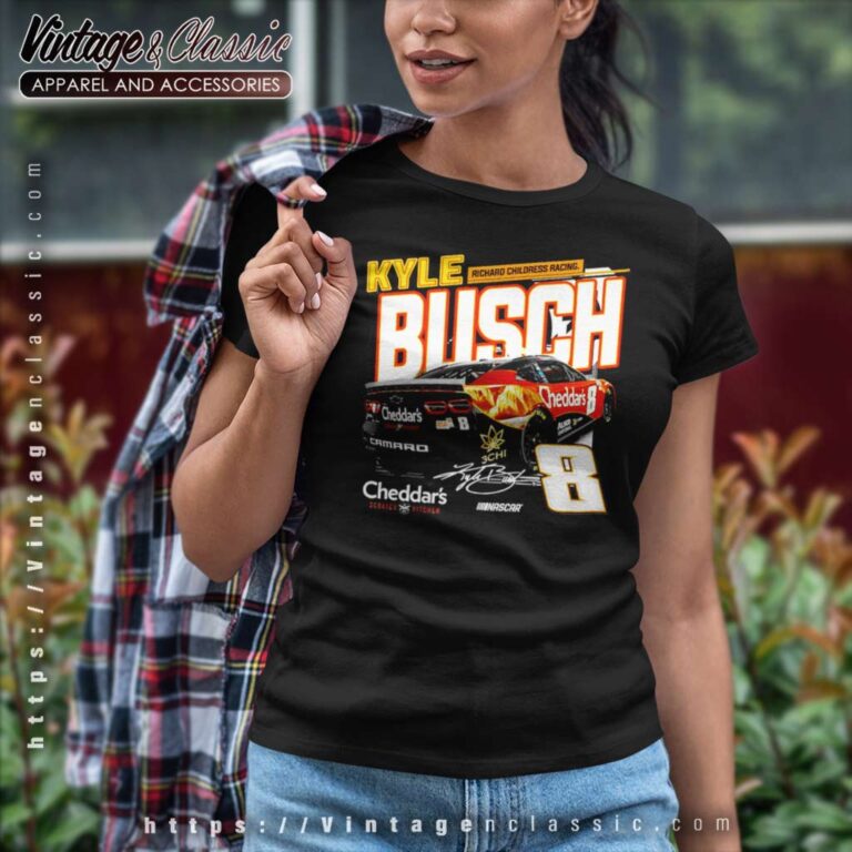 Kyle Busch Richard Childress 8 Cheddars Women TShirt Kyle Busch Richard Childress 8 Cheddars Women TShirt