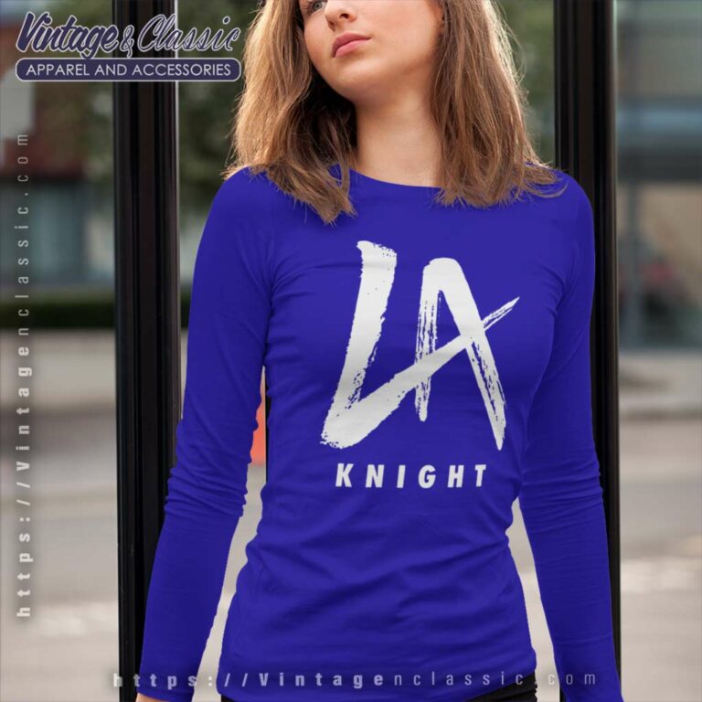 La Knight Shirt Gift For Fan Long Sleeve Tee La Knight Shirt Gift For Fan Long Sleeve Tee