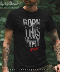 Lady Gaga Born This Way Shirt