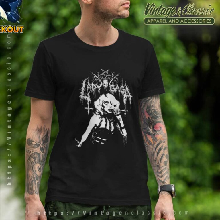 Lady Gaga Death Metal T Shirt Lady Gaga Death Metal T Shirt