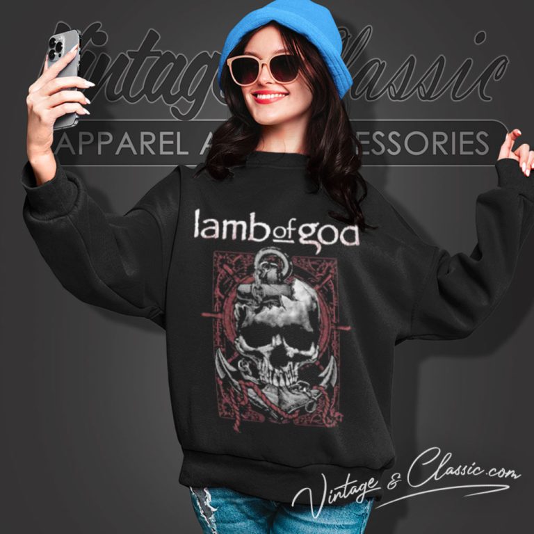 Lamb Of God Shirt Anchor Skull Sweatshirt Lamb Of God Shirt Anchor Skull Sweatshirt