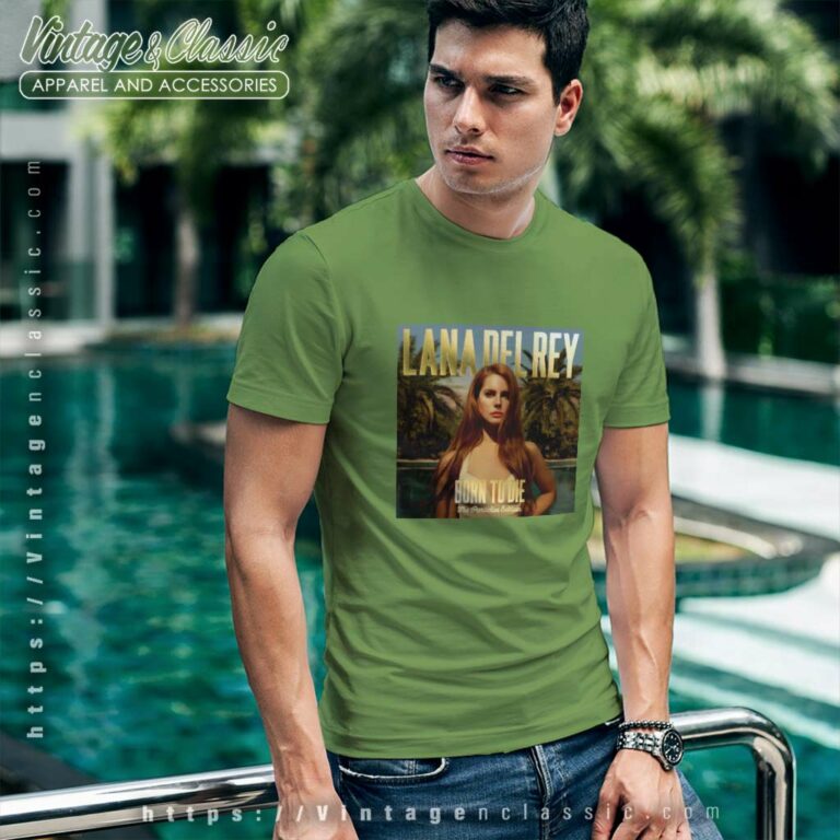 Lana Del Rey Shirt Born To Die T Shirt Lana Del Rey Shirt Born To Die T Shirt