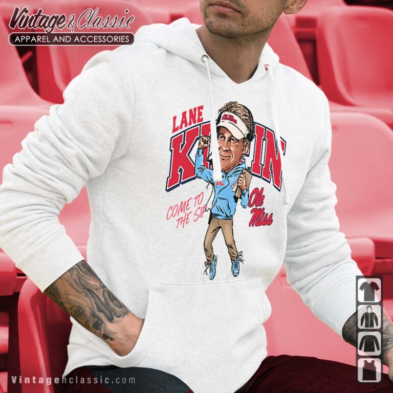 Lane Kiffin Come To The Sip Shirt Hoodie Lane Kiffin Come To The Sip Shirt Hoodie