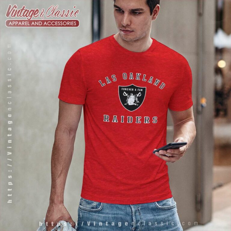 Las Oakland Raiders Forever A Fan T Shirt Las Oakland Raiders Forever A Fan T Shirt