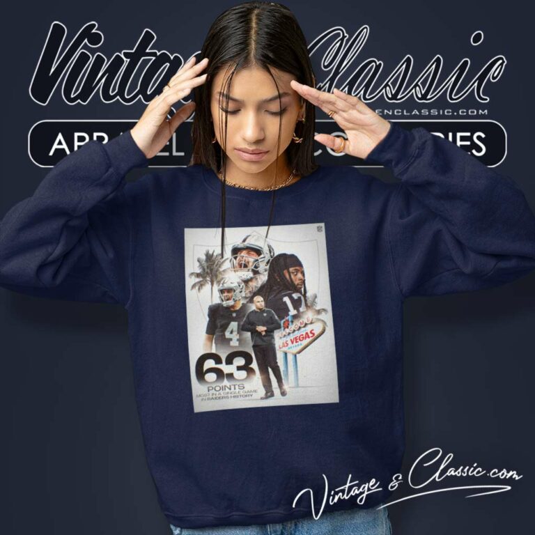 Las Vegas Raiders 63 Points Shirt Most Points In Raider History Sweatshirt Las Vegas Raiders 63 Points Shirt Most Points In Raider History Sweatshirt