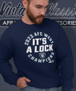 Las Vegas Raiders Its A Lock 2023 Afc West Champions Sweatshirt