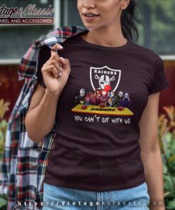 Las Vegas Raiders Shirt Horror Movies You Cant Sit With Us Women TShirt