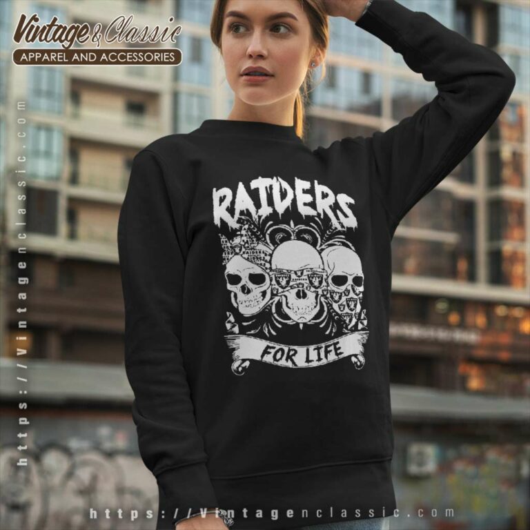 Las Vegas Raiders Skulls For Life Sweatshirt Las Vegas Raiders Skulls For Life Sweatshirt