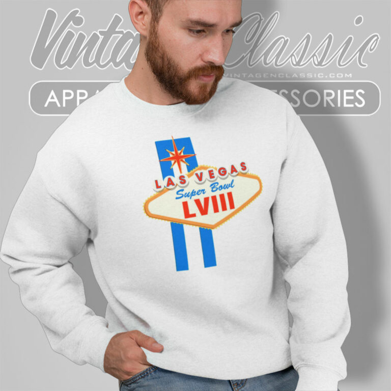 Las Vegas Super Bowl Lviii Football Sweatshirt Las Vegas Super Bowl Lviii Football Sweatshirt