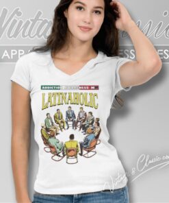Latinaholic Shirt Addiction Awareness Latinaholic 4 Latinaholic Shirt Addiction Awareness Latinaholic V Neck TShirt