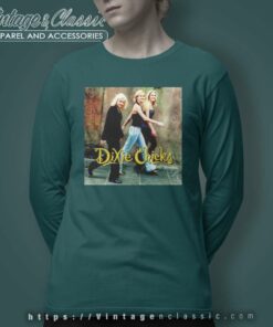 Laura Lynch Shirt The Dixie Chicks Long Sleeve Tee