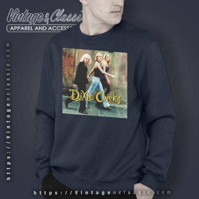 Laura Lynch Shirt The Dixie Chicks Sweatshirt Laura Lynch Shirt The Dixie Chicks Sweatshirt