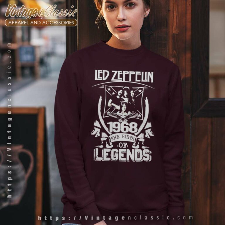 Led Zeppelin Shirt 1968 The Birth Legends Sweatshirt Led Zeppelin Shirt 1968 The Birth Legends Sweatshirt