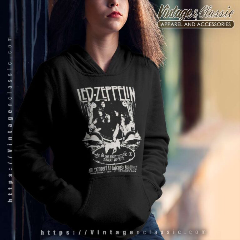 Led Zeppelin Shirt In Concert At Chicago Stadium Hoodie Led Zeppelin Shirt In Concert At Chicago Stadium Hoodie