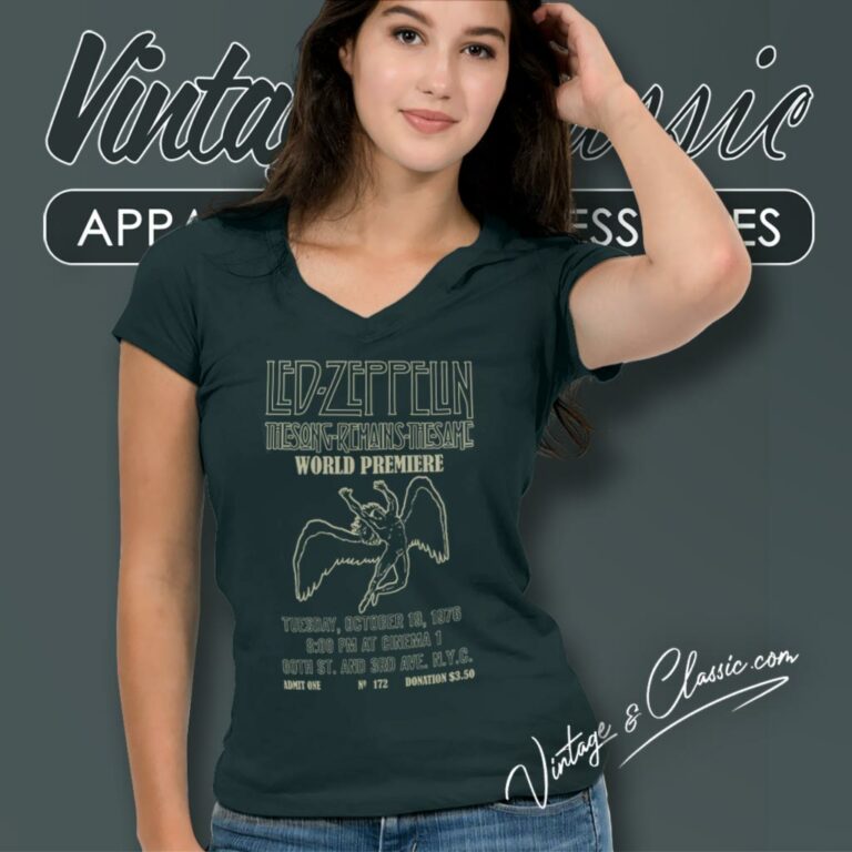Led Zeppelin Shirt Song Remains The Same World Premiere V Neck TShirt Led Zeppelin Shirt Song Remains The Same World Premiere V Neck TShirt