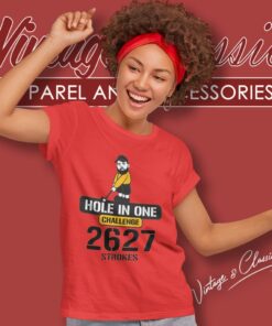 Legen Jerry Hole In One Challenge 2627 Strokes Women T Shirt