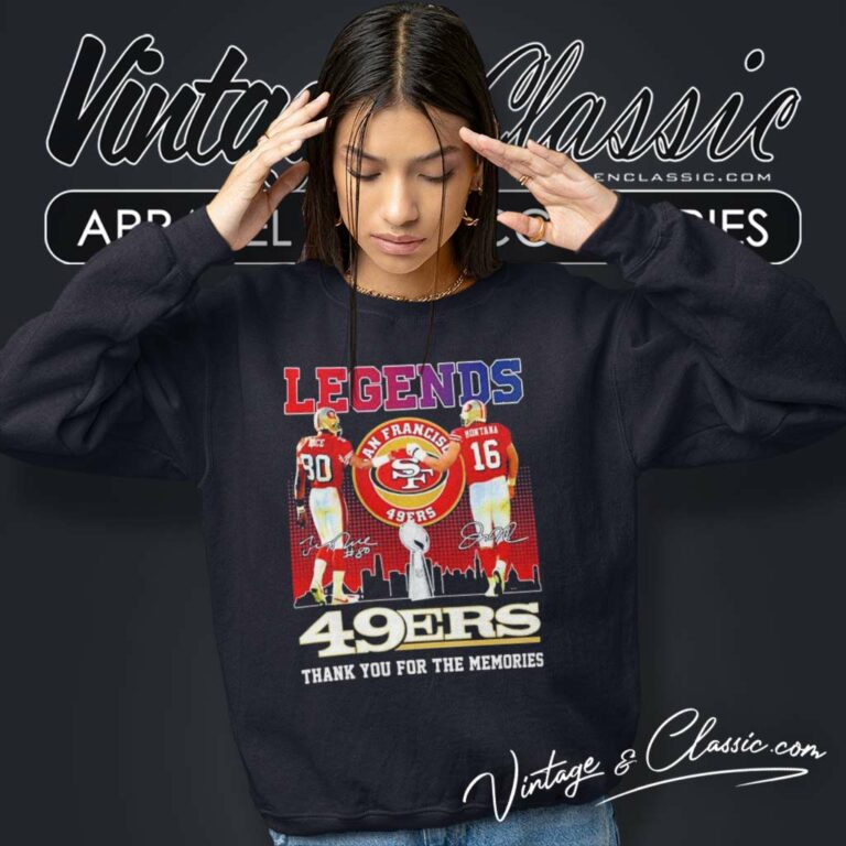 Legends Jerry Rice Joe Montana 49ers Thank You For The Memories Sweatshirt Legends Jerry Rice Joe Montana 49ers Thank You For The Memories Sweatshirt