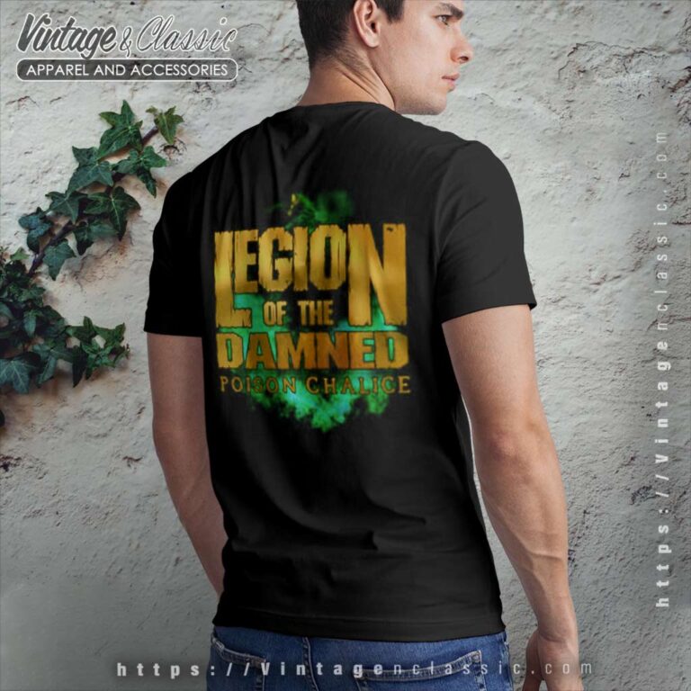 Legion Of The Damned Shirt The Poison Chalice T Shirt Back Side Recovered Legion Of The Damned Shirt The Poison Chalice T Shirt Back Side Recovered