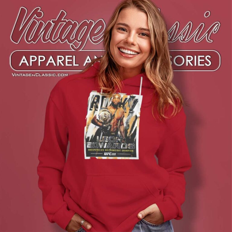 Leon Edwards Shirt Ufc 296 Champion Boxing Hoodie Leon Edwards Shirt Ufc 296 Champion Boxing Hoodie