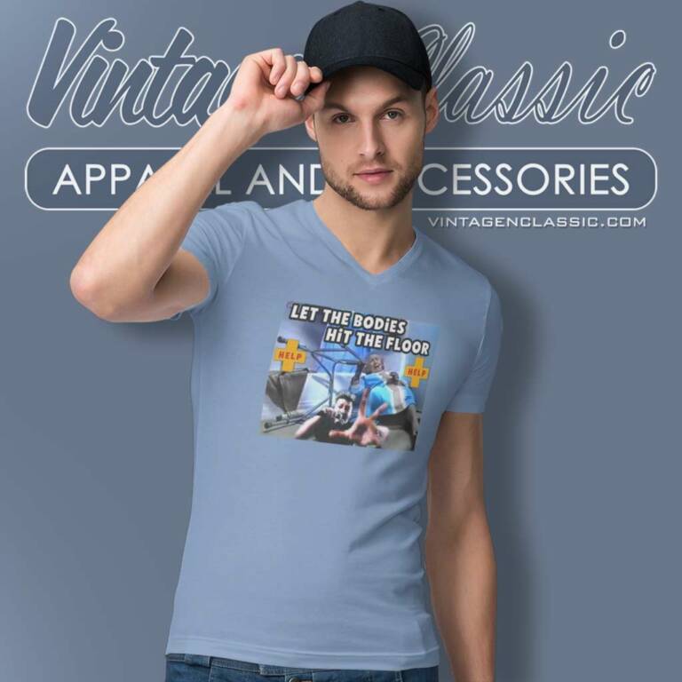 Let The Bodies Hit The Floor Shirt Drowning Pool V Neck TShirt Let The Bodies Hit The Floor Shirt Drowning Pool V Neck TShirt