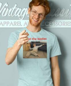 Let The Bodies Hit The Floor Shirt 2 Let The Bodies Hit The Floor T Shirt