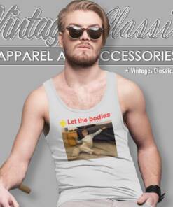 Let The Bodies Hit The Floor Shirt 3 Let The Bodies Hit The Floor Tank Top Racerback