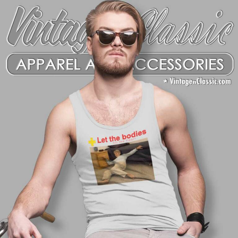 Let The Bodies Hit The Floor Tank Top Racerback Let The Bodies Hit The Floor Tank Top Racerback