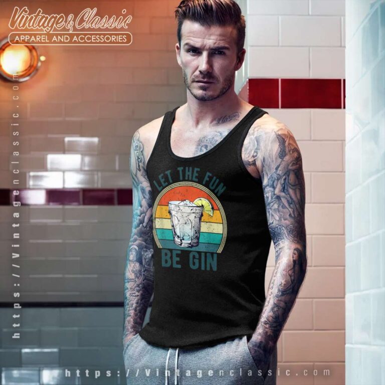 Let The Fun Be Gin Funny Retro Tank Top Racerback Let The Fun Be Gin Funny Retro Tank Top Racerback